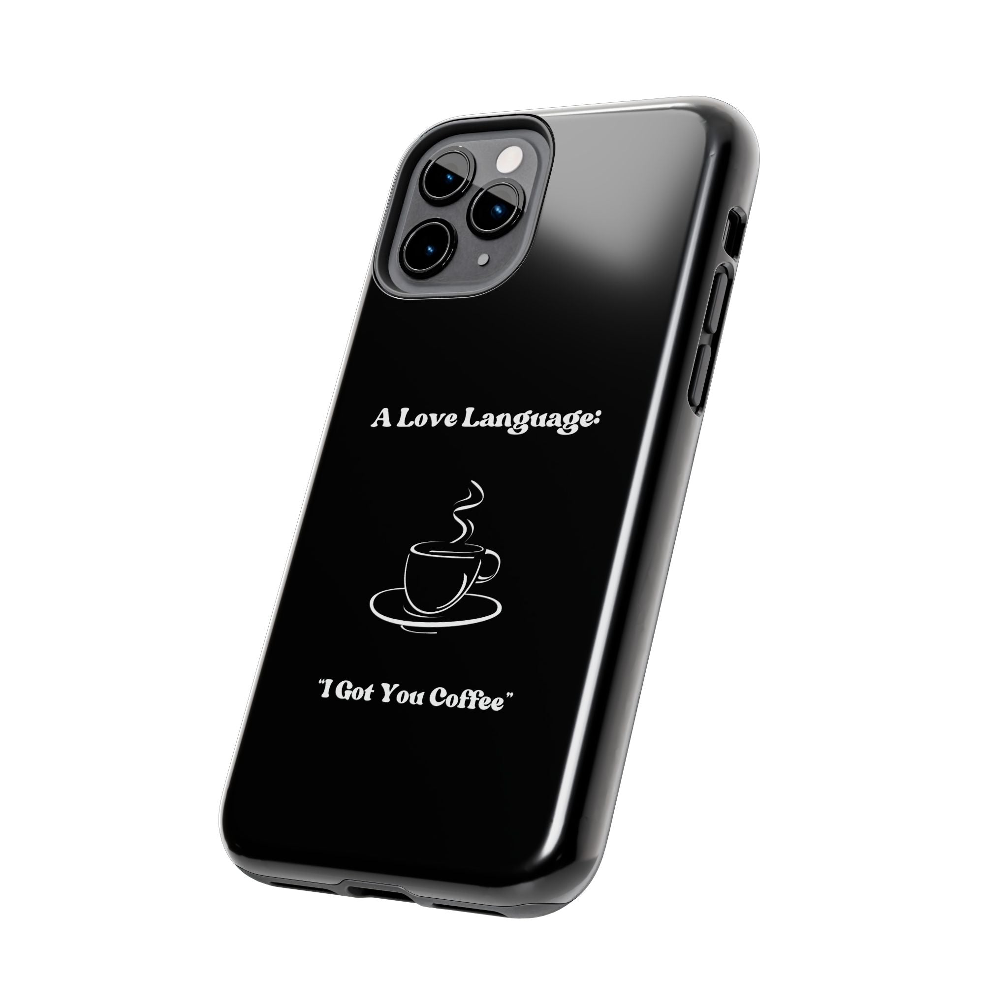 A Love Language Black Phone Case
