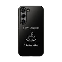 A Love Language Black Phone Case
