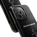 A Love Language Black Phone Case