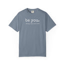 Be You Cotton T-Shirt