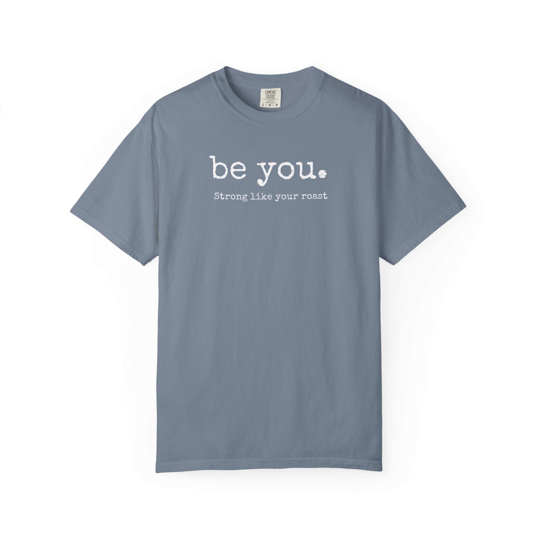 Be You Cotton T-Shirt