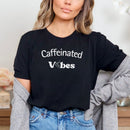 Caffeinated Vibes Premium T-Shirt