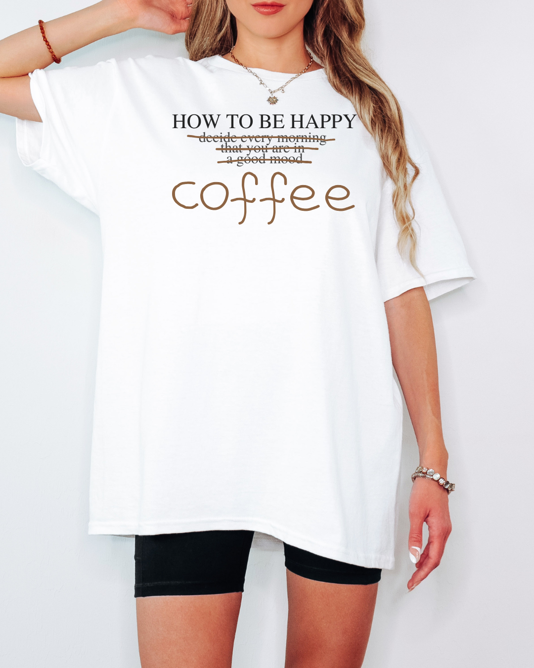 How To Be Happy Cotton T-Shirt